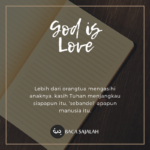 Tidak Ada Cinta Sebesar Cinta Tuhan Kepada Kita (1)