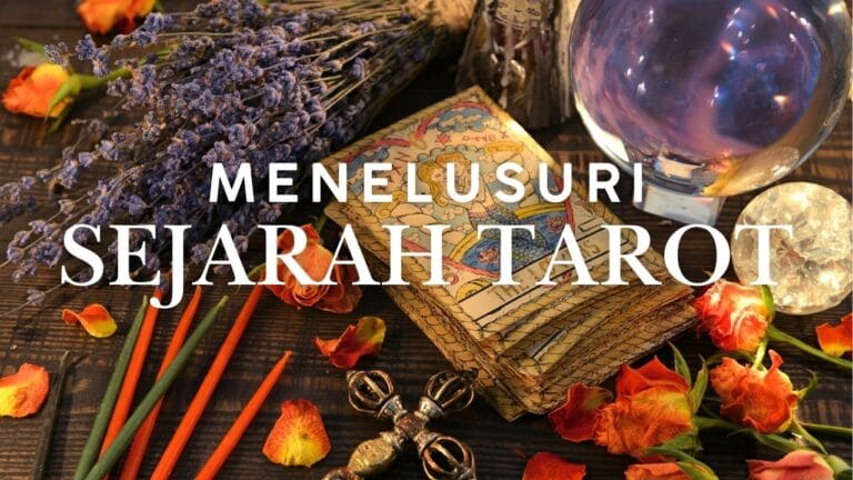 Sejarah Kartu Tarot: Simbolisme, Makna, dan Evolusi